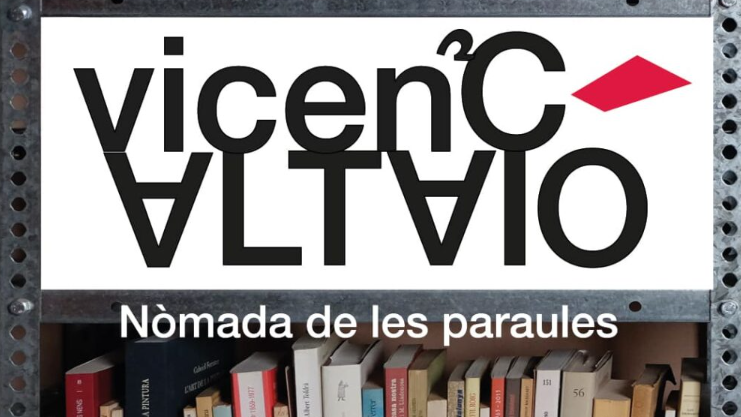 Cartell de la exposició Vicenç Altaió. Nòmada de les paraules